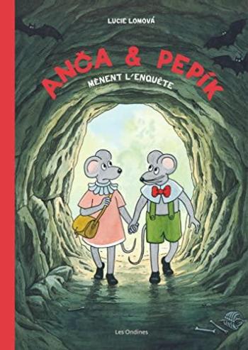 Couverture de l'album Anca et Pepik - 1. Anca et Pepik mènent l'enquête