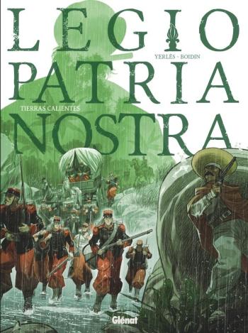 Couverture de l'album Legio Patria Nostra - 3. Tierras Calientes