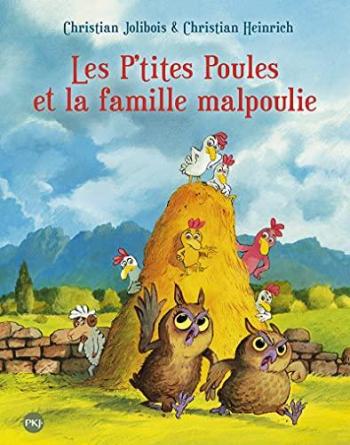 Couverture de l'album Les P'tites Poules - 16. Les P'tites Poules et la famille malpoulie