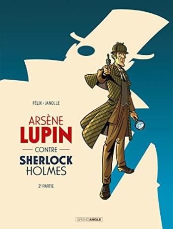 Couverture de l'album Arsène Lupin contre Sherlock Holmes - 2. 2è partie