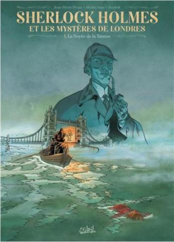 Couverture de l'album Sherlock Holmes et les mystères de Londres - 1. La Noyée de la Tamise