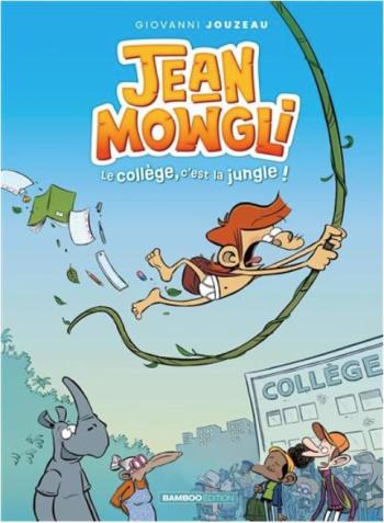 Couverture de l'album Jean-Mowgli - 1. Le collège, c'est la jungle !
