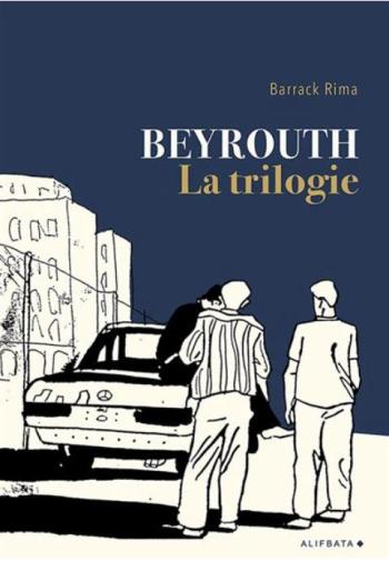 Couverture de l'album Beyrouth - La trilogie (One-shot)