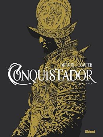 Couverture de l'album Conquistador - INT. Intégrale tomes 1 à 4