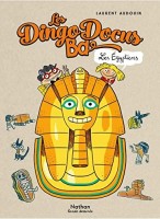 Les DingoDocus Bd 1. Les Égyptiens