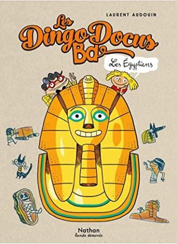 Couverture de l'album Les DingoDocus Bd - 1. Les Égyptiens