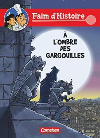 Couverture de l'album Faim D'histoire - 2. A l'ombre des gargouilles