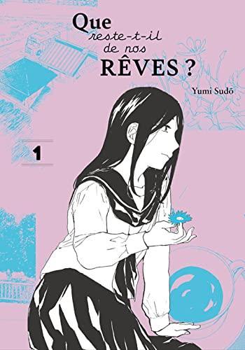 Couverture de l'album Que reste-t-il de nos rêves ? - 1. Tome 1