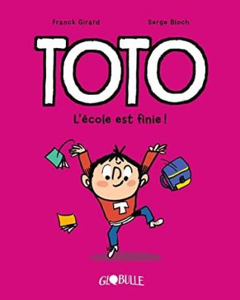 Couverture de l'album Toto - 11. L'école est finie !