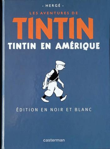 Couverture de l'album Tintin - Hergé, une vie, une oeuvre - 3. Tintin en Amérique
