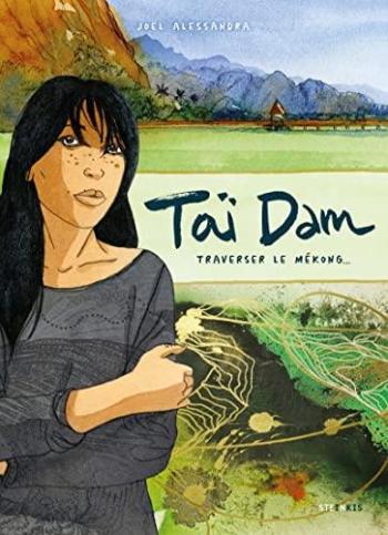 Couverture de l'album Taï Dam - Traverser le Mékong... (One-shot)