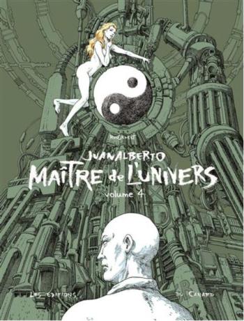 Couverture de l'album Juanalberto Maître de l'Univers - 4. Volume 4
