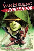 Van Helsing Vs. Robyn Hood (One-shot)