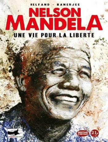 Couverture de l'album Nelson Mandela - Une vie au service de la liberté (One-shot)