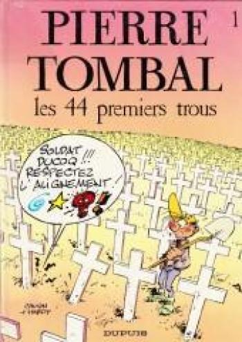 Couverture de l'album Pierre Tombal - 1. Les 44 premiers trous