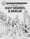 Blake et Mortimer (Blake et Mortimer) : 29. Huit heures à Berlin (Canal BD)