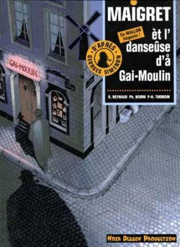 Couverture de l'album Maigret - 4. Maigret èt l'danseûse d'å Gai-Moulin