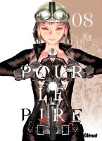 Pour le pire 8. Tome 8