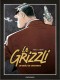 Le Grizzli : 1. Un drôle de Chabanais