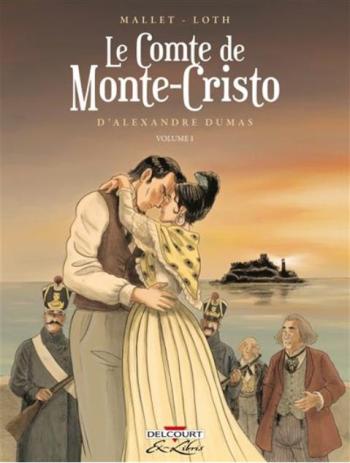 Couverture de l'album Le Comte de Monte-Cristo d'Alexandre Dumas - 1. Volume 1