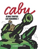 Cabu - A bas toutes les guerres ! (One-shot)