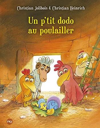 Couverture de l'album Les P'tites Poules - 19. Un p'tit dodo au poulailler