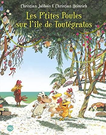 Couverture de l'album Les P'tites Poules - 14. Les P'tites Poules sur l'île de Toutégratos