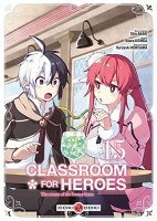 Classroom for Heroes 15. Tome 15