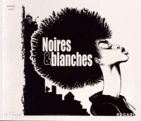 Noires & blanches (One-shot)