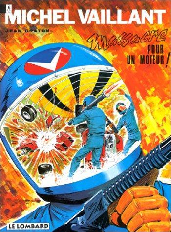 Couverture de l'album Michel Vaillant - 21. Massacre pour un moteur