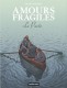 Amours fragiles : 8. Le Pacte