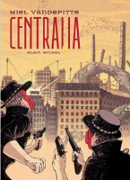 Centralia (One-shot)