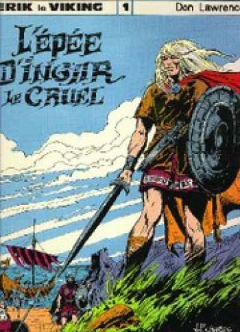 Couverture de l'album Erik le viking - 1. L'épée d'Ingar le cruel