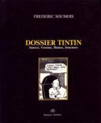 Couverture de l'album Tintin (Divers et HS) - HS. Dossier Tintin (Soumois)