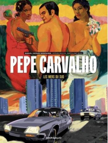 Couverture de l'album Pepe Carvalho - 3. Les mers du sud