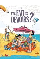 T'as fait tes devoirs ? 3. Tome 3