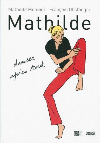 Couverture de l'album Mathilde: Danser après tout (One-shot)