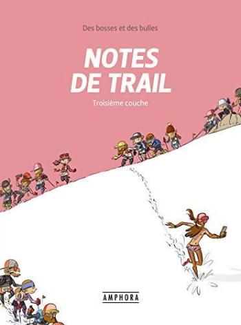 Couverture de l'album Notes de trail - 3. Troisième couche