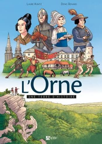 Couverture de l'album L'Orne, Une Terre D'Histoire (One-shot)
