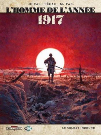 Couverture de l'album L'Homme de l'année - 1. 1917 - Le Soldat Inconnu