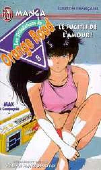 Couverture de l'album Kimagure Orange Road - 8. Le Fugitif De L'amour