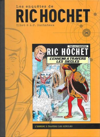 Couverture de l'album Ric Hochet - 26. L'Ennemi à travers Les Siècles