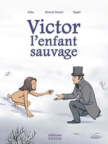 Couverture de l'album Victor, l'enfant sauvage (One-shot)