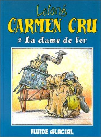 Couverture de l'album Carmen Cru - 2. La dame de fer