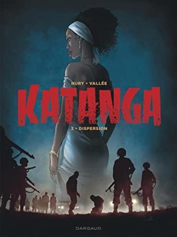 Couverture de l'album Katanga - 3. Dispersion