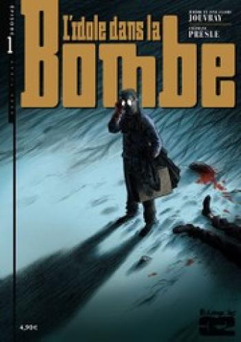 Couverture de l'album L'idole dans la bombe (2006) - 1. L'idole dans la bombe 1