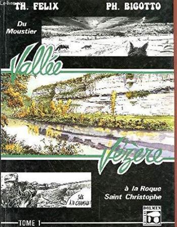 Couverture de l'album Vallée Vézère - 1. Du Moustier à la Roque St Christophe