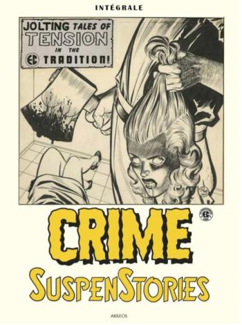 Couverture de l'album Crime SuspenStories - INT. Intégrale