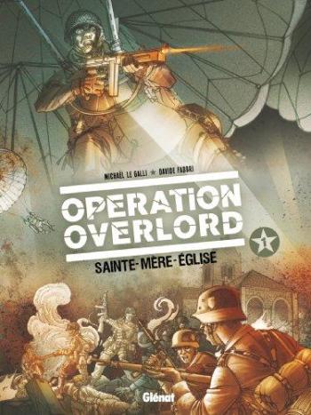 Couverture de l'album Opération Overlord - 1. Sainte-Mère-Eglise