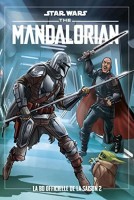 Star Wars - The Mandalorian - La BD officielle de la série 2. La BD Officielle de la Saison 2